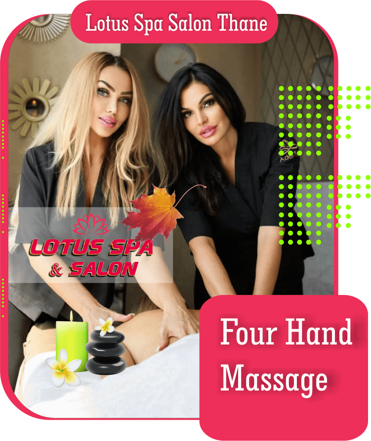 Four Hand Massage in Uthalsar Thane West
